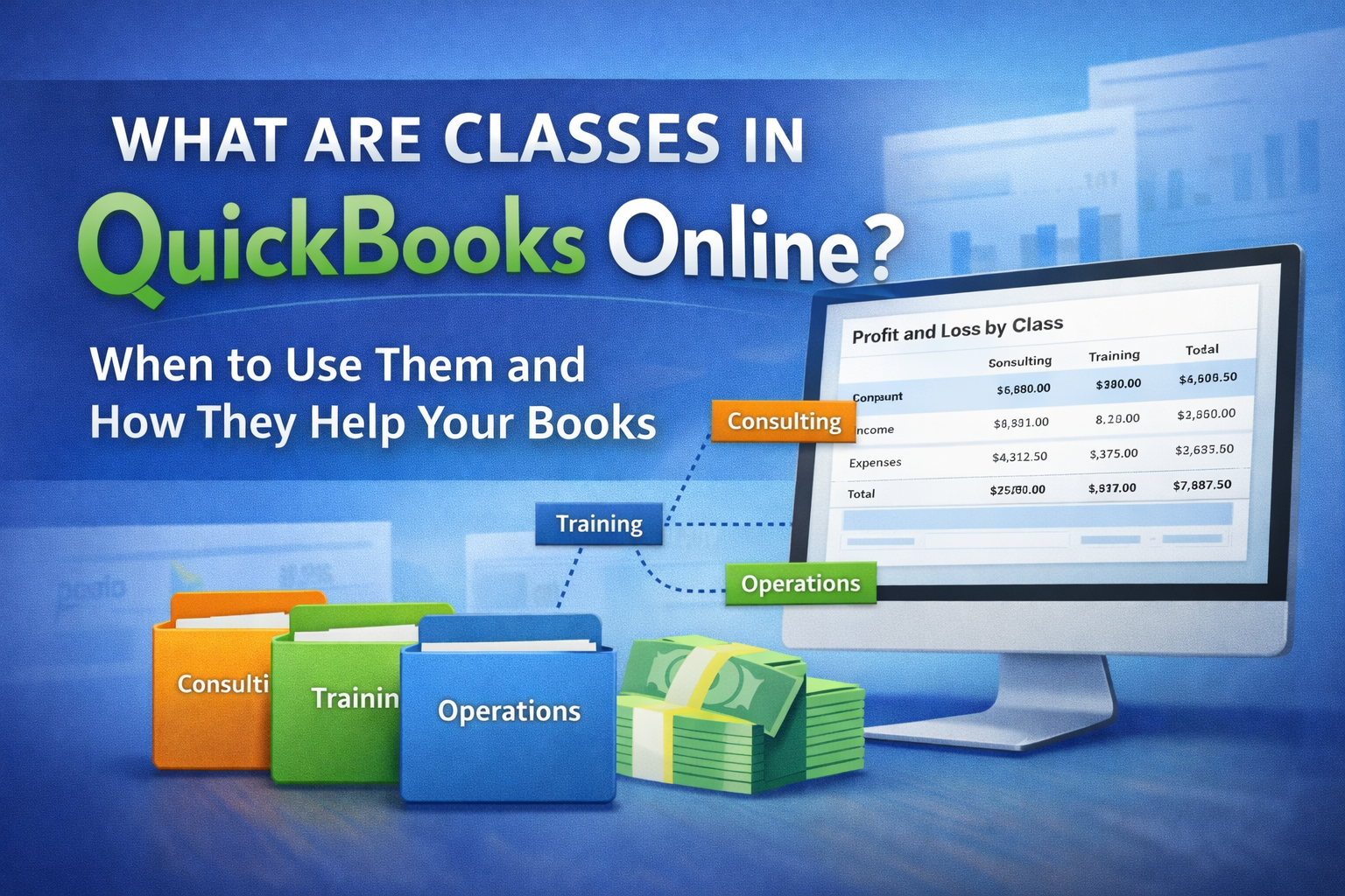 What Are Classes in QuickBooks Online? When to Use Them and How They Help Your Books